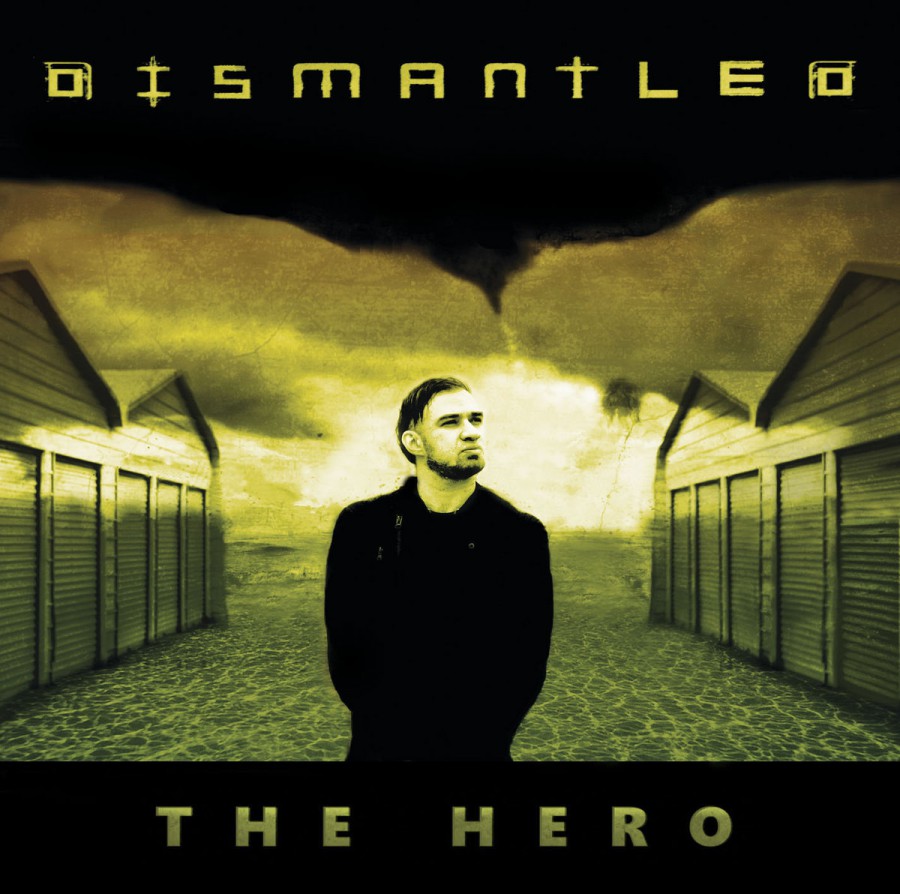 dismantled · the hero
